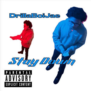 Stay Down (Explicit)