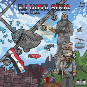 RJ Nova Síria (Explicit)