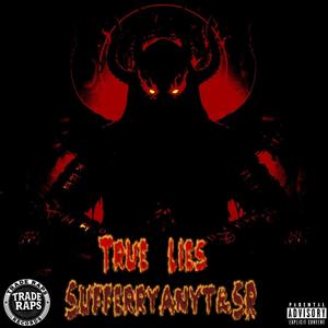 True Lies (Explicit)