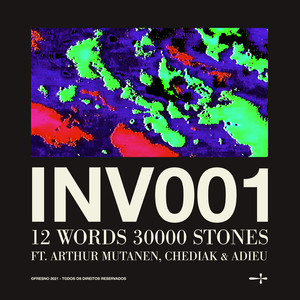 Fresno - INV001: 12 WORDS 30000 STONES (feat. Arthur Mutanen, Chediak, adieu) (feat. Arthur Mutanen Chediak adieu)
