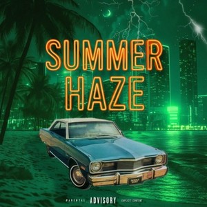 Summer Haze (Explicit)