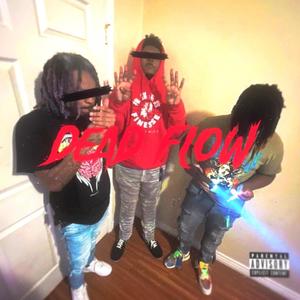 Dead Flow (Explicit)