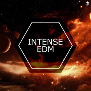 Intense EDM