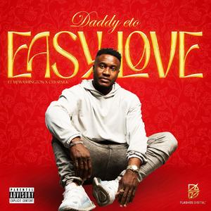 Easy Love (feat. MJ Washington & Cfb spark)