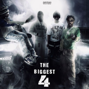 The Biggest 4 (Explicit)