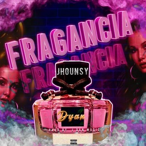 Fragancia (Explicit)