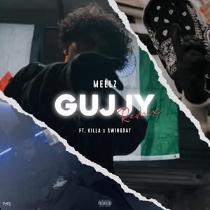 Gujjy Remix (feat. MellzOMB, Killa & SwingDat) (Explicit)