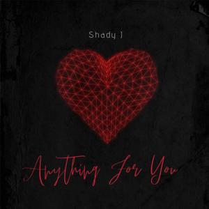 Anything For You (Explicit)