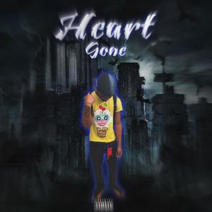 Heart Gone (Explicit)