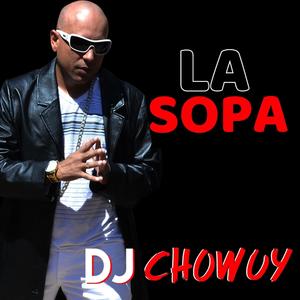 La Sopa (Explicit)