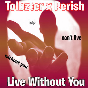 Live Without You (Explicit)