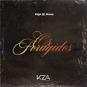 Os Foragidos (Explicit)