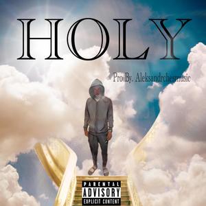 HOLY (Explicit)