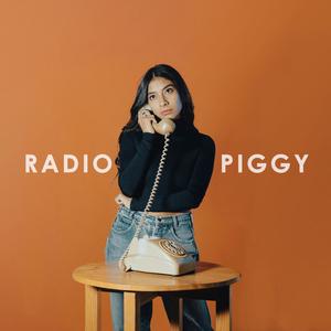 RADIO PIGGY (Explicit)