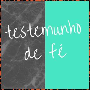 Testemunho de Fé (Explicit)