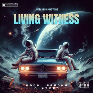 Living Witness (feat. Dono Vegas) (Explicit)