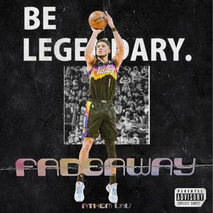 Fadeaway (Explicit)