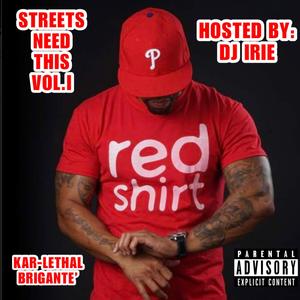 Streets Is Ours (feat. Dj Irie & Shiz Lansky) (Explicit)