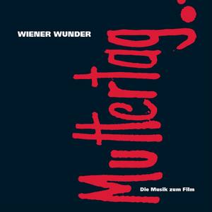 Muttertag: Die Musik zum Film