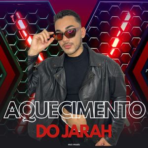 Aquecimento do jarah (Explicit)