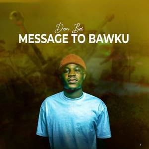 Message to Bawku