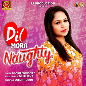 Dil Mora Naughty