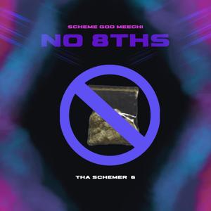 No 8ths (Explicit)