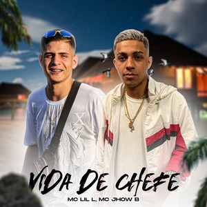 Vida de Chefe (Explicit)