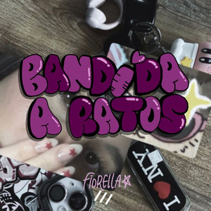 Bandida a ratos (Explicit)