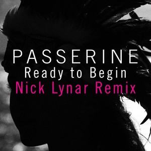 Ready to Begin (Nick Lynar Remix)