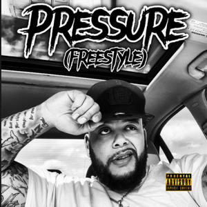 Pressure (freestyle) [Explicit]