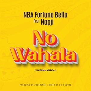 No Wahala (hakuna matata) (feat. Napji)