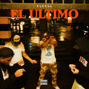 El Ultimo (Explicit)