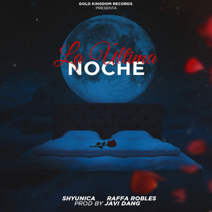 La Última Noche (Explicit)