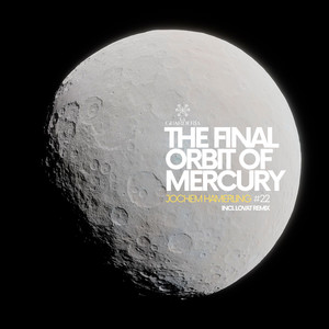 The Final Orbit Of Mercury (LOVAT Remix)