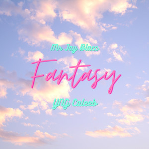 Fantasy (Explicit)