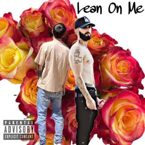 Lean On Me