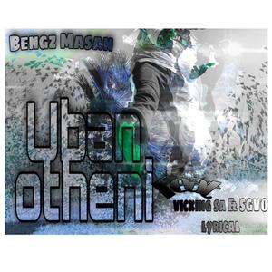 Uban otheni (feat. VickingSA & SGVO lyrical)