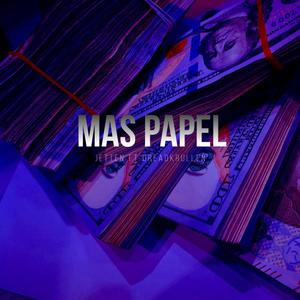 Mas papel (feat. Dreadkrullen) (Explicit)