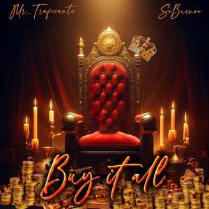 Buy It All (feat. So Buenoo) (Explicit)
