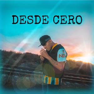 Desde Cero(feat. El darian ok) (Explicit)