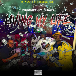 Living My Life (Explicit)