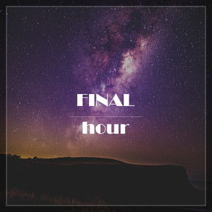 Final Hour