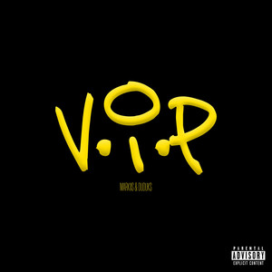 V.I.P (Explicit)