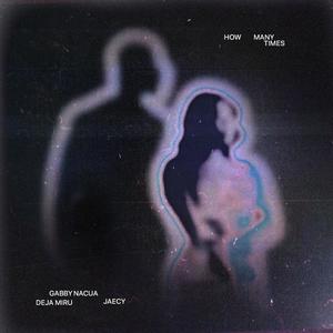 How Many Times(feat. Jaecy)