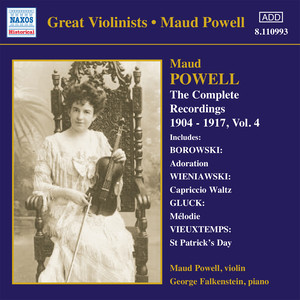 Powell, Maud: Complete Recordings, Vol. 4 (1904-1917)