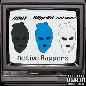 Active Rappers (Explicit)