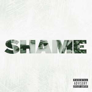 Shame (Explicit)