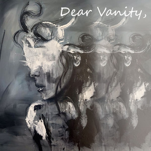 Dear Vanity,