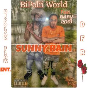 SUNNY RAIN (feat. BABY ROS3) (Explicit)